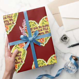 Papel De Regalo No encuentras la vida feliz, la haces