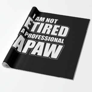 Papel De Regalo No estoy jubilado Soy un Papaw profesional
