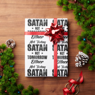 Papel De Regalo No Hoy Satanás Tampoco Mañana