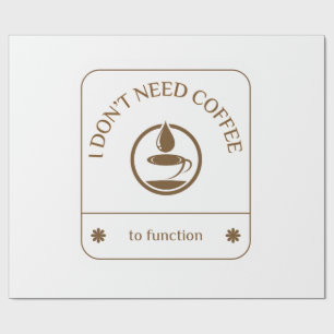Papel De Regalo No necesito café para funcionar