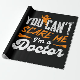 Papel De Regalo No puedes asustarme, soy un Regalos para médicas p