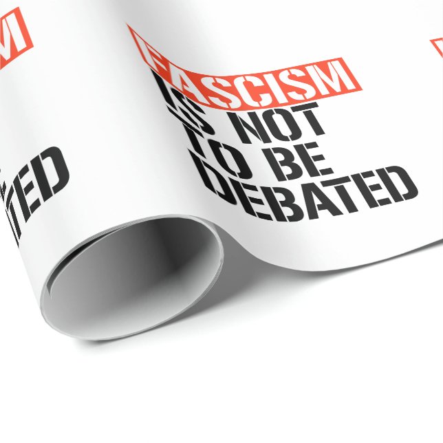 Papel De Regalo No se debe debatir el fascismo (Esquina del rollo)