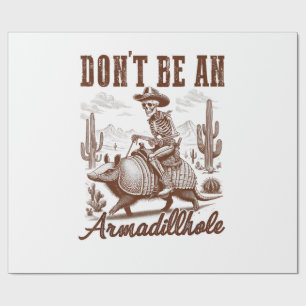 Papel De Regalo No seas un Armadillhole