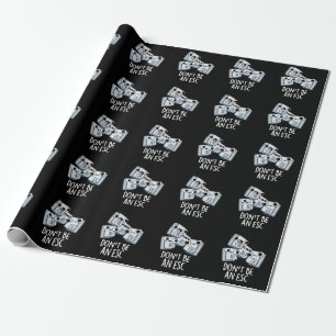 Papel De Regalo No seas un teclado divertida Esc Pun oscuro BG