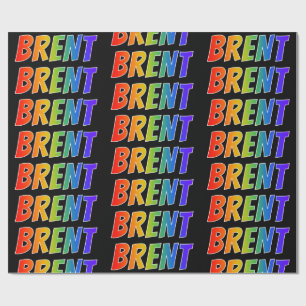 Papel De Regalo Nombre "BRENT" en arcoíris; Divertido y Colorido