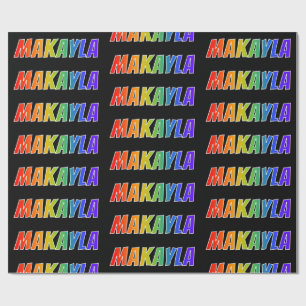 Papel De Regalo Nombre del arcoiris "MAKAYLA"; Divertido y colorid