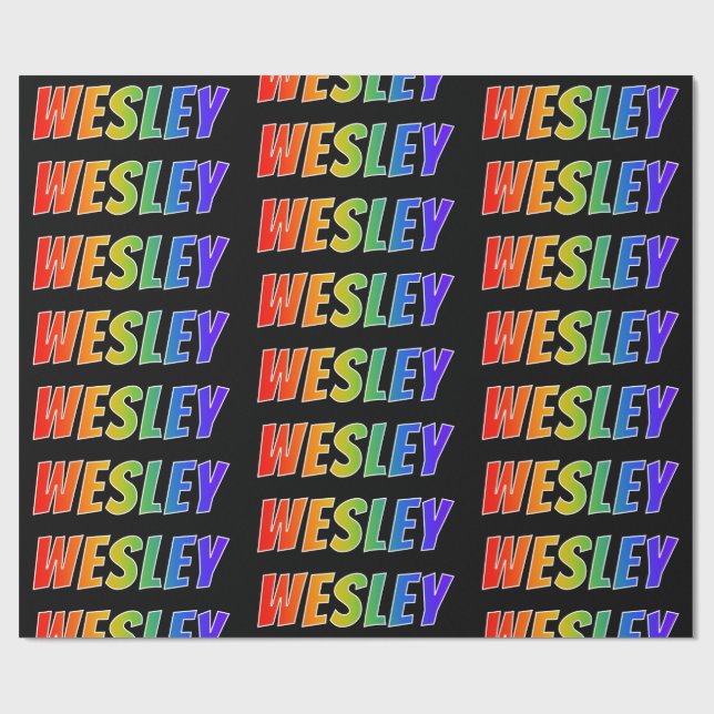 Papel De Regalo Nombre "WESLEY" del arco iris; Diversión y (Superficie plana)