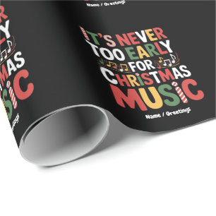 Papel De Regalo Nunca Fue Demasiado Temprano Para Navidades Música