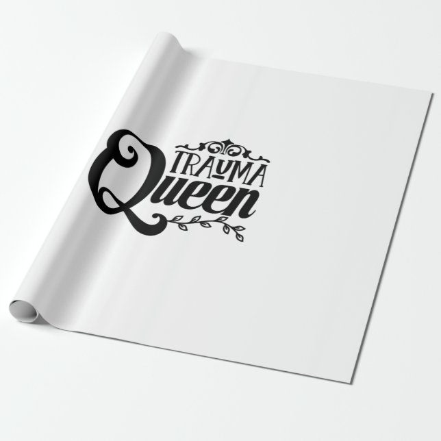 Papel De Regalo Nurse Gift Trauma Queen (Desenrollado)