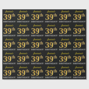 Papel De Regalo Oro negro, imitación "39º CUMPLEAÑOS"