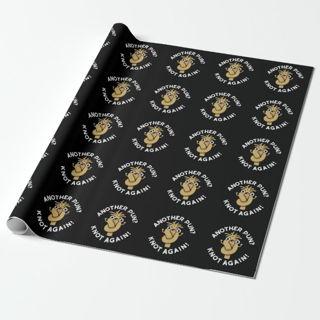Papel De Regalo ¿Otro Pun? Knot Again Funny Pun Dark BG (Desenrollado)