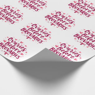 Papel De Regalo Ovarios antes de los Brovarios Mi cuerpo elegido