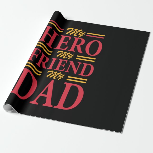 Papel De Regalo Papá Regalo a mi amigo héroe papá (Desenrollado)