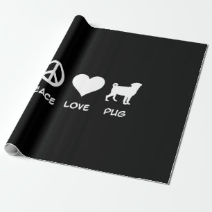 Papel De Regalo Peace Love Pug   Regalo de los amantes del perro d