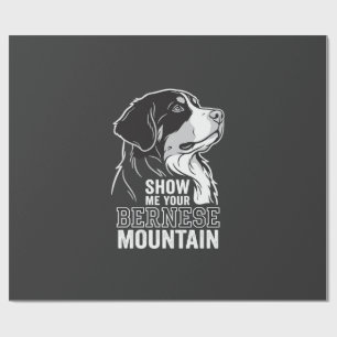 Papel De Regalo Perro de montaña bernés Muéstrame tu