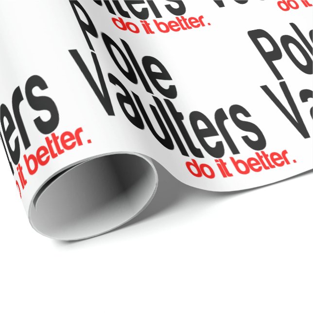 Papel De Regalo Pole Vaulters Lo Hace Mejor (Esquina del rollo)