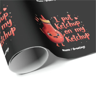 Papel De Regalo Pongo kétchup en mi amante del kétchup divertido 