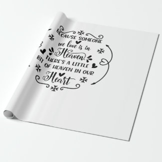 Papel De Regalo Porque alguien a quien amamos está en el cielo, ha