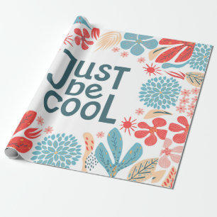 Papel De Regalo Postcard, sólo ser cool, motivar cita, letterin