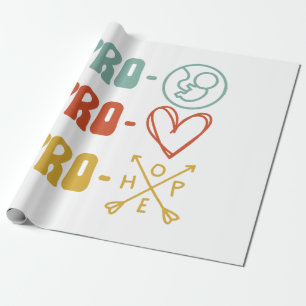 Papel De Regalo Pro-Life Pro-Love Pro-Hope Vintage