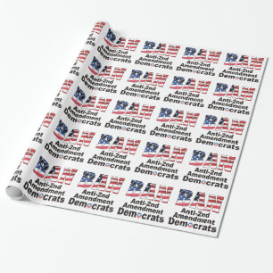 Papel De Regalo PROHÍBA la Anti-Segunda enmienda Demócratas
