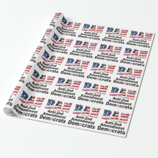 Papel De Regalo PROHÍBA la Anti-Segunda enmienda Demócratas