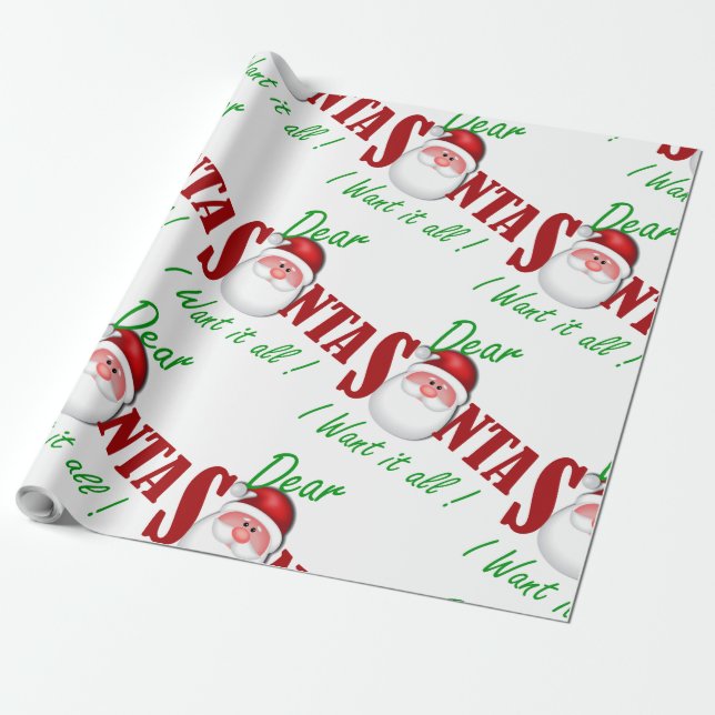 Papel De Regalo Querido Santa, ¡lo quiero todo! (Desenrollado)