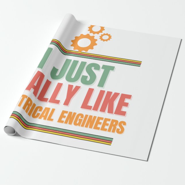 Papel De Regalo realmente me gustan los ingenieros eléctricos (Desenrollado)