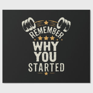 Papel De Regalo Recuerda Por Qué Empezaste. Motivación Gimnasio