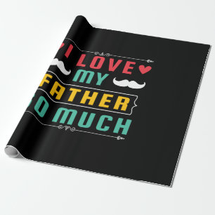 Papel De Regalo Regalo del Día del Padre   Amo Tanto A Mi Padre