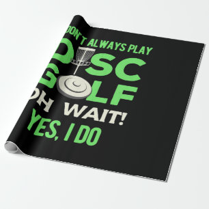Papel De Regalo Reproductor de disco de golf   Yo No Siempre Juego