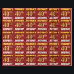 Papel De Regalo Rojo, Faux/Imitation Gold, "40th BIRTHDAY"<br><div class="desc">Este diseño de papel envolvente incluye un mensaje como "¡CUARENTA CUATRO AÑOS DE FIRSTNAME!", en el que el "cuadragésimo" tiene un aspecto de color falso/imitación de color dorado, y con el nombre y el "CUMPLEAÑOS" en un tipo de letra divertido y audaz. El nombre es personalizable y el fondo es...</div>