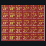 Papel De Regalo Rojo, Imitation Gold Look "30th BIRTHDAY"<br><div class="desc">Este diseño de papel envolvente incluye un mensaje como "¡El trigésimo cumpleaños de FirstName!", mientras que el "trigésimo" tiene un aspecto de color falso/imitación dorado. El nombre se puede personalizar y el fondo es de color rojo. Tal vez podría ser usado cuando se envuelven regalos para el trigésimo cumpleaños de...</div>
