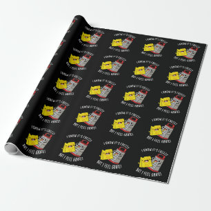 Papel De Regalo Sé que es cursi pero me siento genial Fondo oscuro