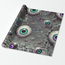 Papel De Regalo 🎁 "Se supone que no estás aquí"