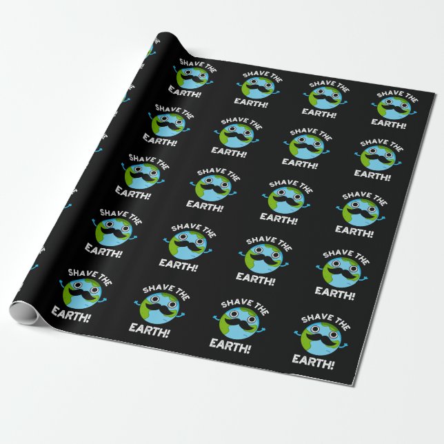 Papel De Regalo Shave the Earth Funny Pun Dark BG (Desenrollado)