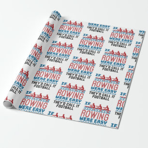 Papel De Regalo Si remar fuera fácil lo llamarían fútbol