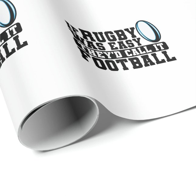 Papel De Regalo Si Rugby fuera fácil, lo llamarían fútbol (Esquina del rollo)