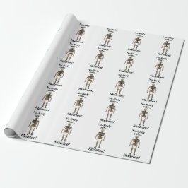 Papel De Regalo Skeleton No-Body Funny