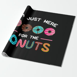 Papel De Regalo Sólo estoy aquí por el dulce de donuts Doughnut