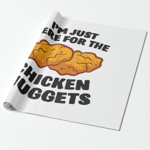 Papel De Regalo Sólo estoy aquí por las nuggets de pollo