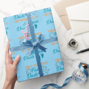 Papel De Regalo Solo los mejores padres peludos son ascendidos a p