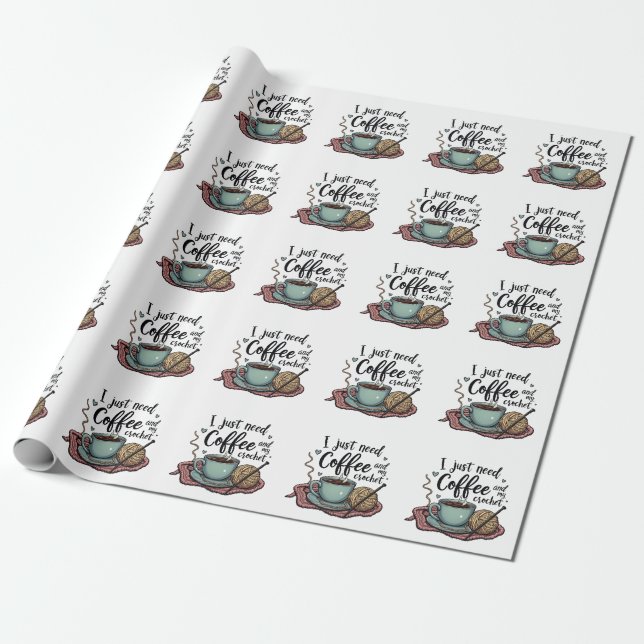 Papel De Regalo Solo necesito un café y un crochet (Desenrollado)