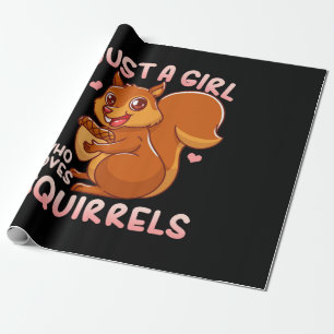Papel De Regalo Sólo un Chica que ama a las ardillas