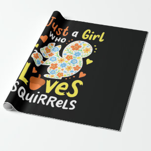 Papel De Regalo Sólo Un Chica Que Ama A Las Ardillas Y Flores