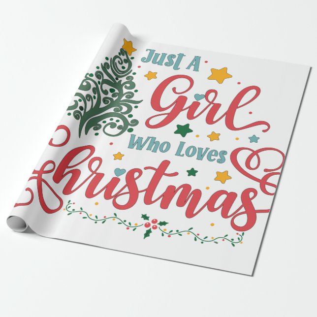 Papel De Regalo Sólo un Chica que ama a los Navidades (Desenrollado)