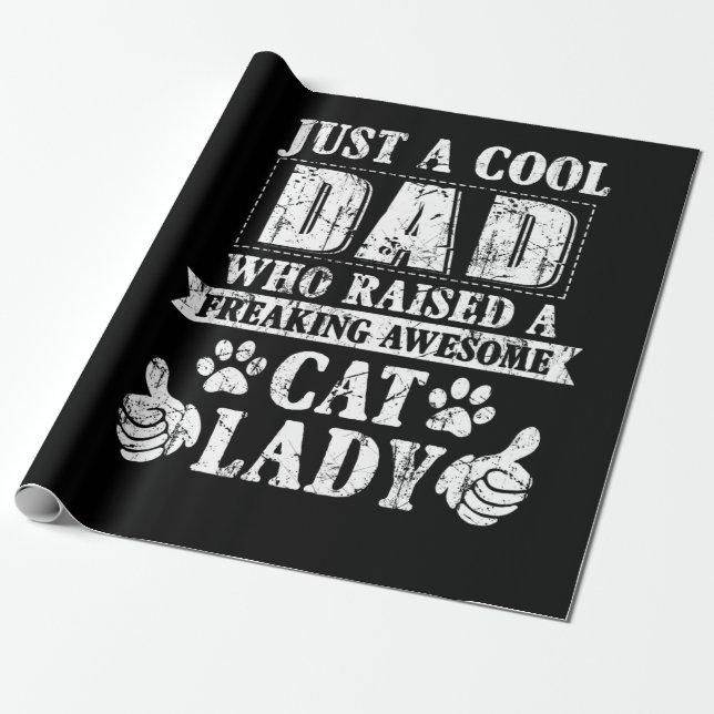 Papel De Regalo Solo Un Papá De Guay Que Crió Un Gato Asombroso (Desenrollado)