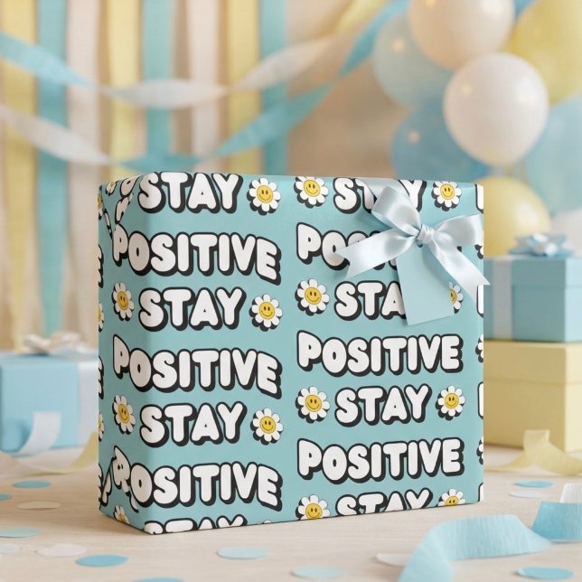 Papel De Regalo Stay Positive (Subido por el creador)