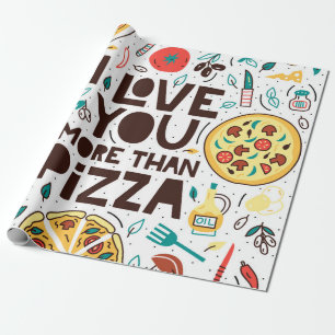 Papel De Regalo Te amo más que la pizza. Letra de comida italiana