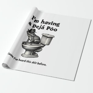 Papel De Regalo Tengo un Déjà Poo que escuchó esto antes de la ran